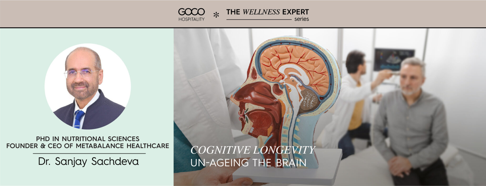 wellness expert series cognitive longevity Dr. Sanjay Sachdeva